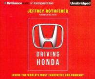 Driving Honda (9-Volume Set) : Inside the World's Most Innovative Car Company （Unabridged）