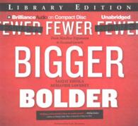Fewer, Bigger, Bolder (6-Volume Set) : From Mindless Expansion to Focused Growth: Library Edition （Unabridged）
