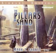 The Pillars of Sand (13-Volume Set) : Library Edition (Echoes of Empire Trilogy) （Unabridged）