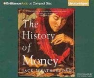 The History of Money (9-Volume Set) （Unabridged）