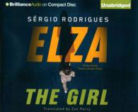 Elza (6-Volume Set) : The Girl （Unabridged）