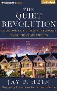 The Quiet Revolution (5-Volume Set) : An Active Faith That Transforms Lives and Communities （Unabridged）