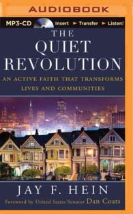 The Quiet Revolution : An Active Faith That Transforms Lives and Communities （MP3 UNA）