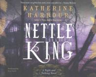 Nettle King (10-Volume Set) : Library Edition (Night and Nothing) （Unabridged）