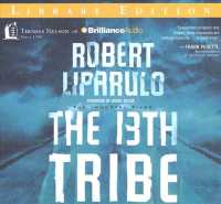 The 13th Tribe (12-Volume Set) : Library Edition (Immortal Files) （Unabridged）