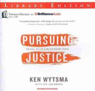 Pursuing Justice (8-Volume Set) : The Call to Live & Die for Bigger Things: Library Edition （Unabridged）