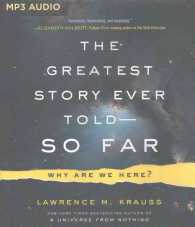 The Greatest Story Ever Told--So Far : Why Are We Here? （MP3 UNA）