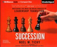 Succession (11-Volume Set) : Mastering the Make-or-Break Process of Leadership Transition （Unabridged）