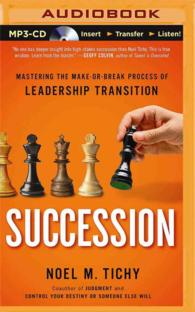 Succession : Mastering the Make or Break Process of Leadership Transition （MP3 UNA）