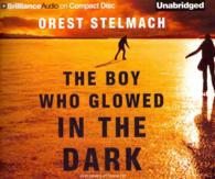 The Boy Who Glowed in the Dark (7-Volume Set) (Nadia Tesla) （Unabridged）