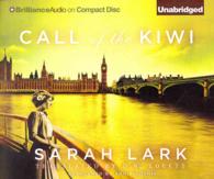 Call of the Kiwi (13-Volume Set) (In the Land of the Long White Cloud) （Unabridged）