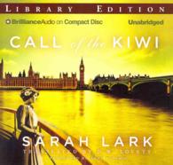 Call of the Kiwi (13-Volume Set) : Library Edition (In the Land of the Long White Cloud) （Unabridged）