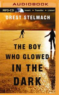 The Boy Who Glowed in the Dark (Nadia Tesla) （MP3 UNA）