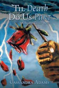 Til Death Do Us Part : A Second Chance Novel