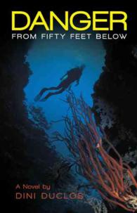 Danger from Fifty Feet below