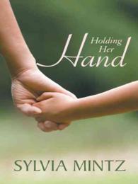 Holding Her Hand