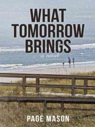What Tomorrow Brings