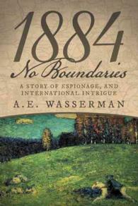 1884 No Boundaries : A Story of Espionage, and International Intrigue