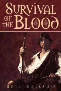 Survival of the Blood