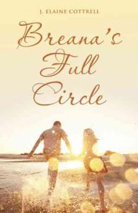 Breana's Full Circle -- Paperback / softback