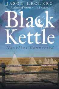 Black Kettle : Novellas Connected
