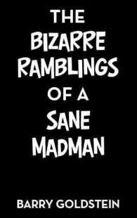 The Bizarre Ramblings of a Sane Madman