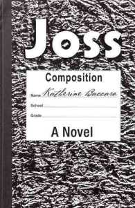 Joss -- Hardback