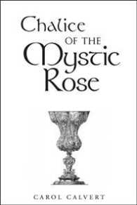 Chalice of the Mystic Rose
