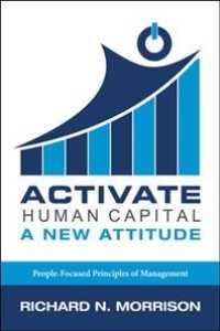 Activate Human Capital : A New Attitude
