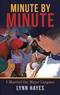 Minute by Minute : I Married the Major Leagues