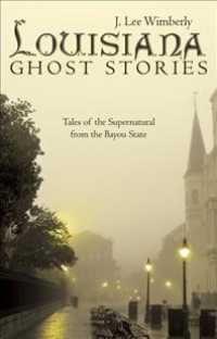 Louisiana Ghost Stories: Tales of the Supernatural from the Bayou State