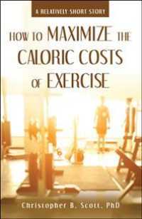 How to Maximize the Caloric Costs of Exercise : A Relatively Short Story