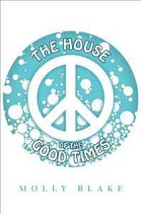 House of the Good Times -- Paperback / softback