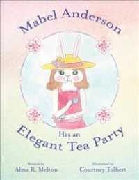 Mabel Anderson Has an Elegant Tea Party