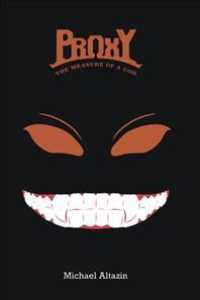 Proxy : The Measure of a God -- Paperback / softback
