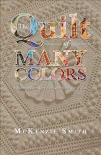 Quilt of Many Colors : A Mormon Love Story That Stands the Test of Time -- Paperback / softback