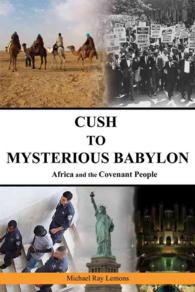 Cush to Mysterious Babylon : Africa and the Covenant People