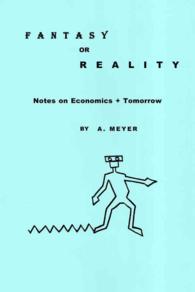 Fantasy or Reality : Notes on Economics + Tomorrow