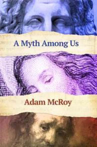 A Myth among Us