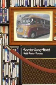 Border Song Hotel
