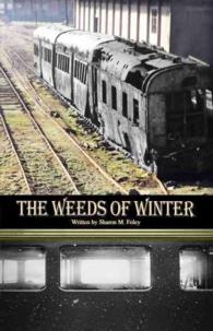 The Weeds of Winter