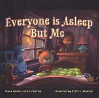 Everyone Is Asleep but Me