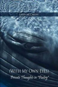 With My Own Eyes : Private Thoughts in Poetry