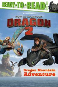 Dragon Mountain Adventure (Ready-to-read)
