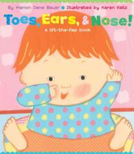 Toes, Ears, & Nose! : A Lift-the-Flap Book (Lap Edition) （Board Book）