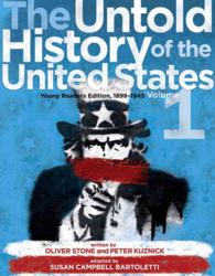 The Untold History of the United States, Volume 1 : Young Readers Edition, 1898-1945