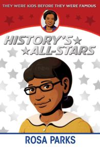 Rosa Parks (History's All Stars) （Reprint）