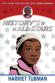 Harriet Tubman (History's All-stars) （Reprint）