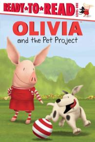 Olivia and the Pet Project (Olivia Ready-to-read) （MTI）