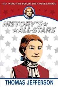Thomas Jefferson (History's All Stars) （Reissue）